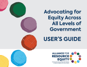 Advocating for Equity Across All Levels of Government – User’s Guide
