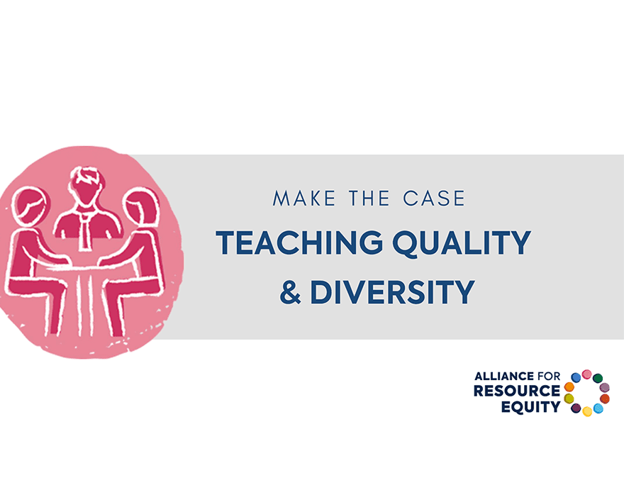 Make the Case: Teaching Quality and Diversity