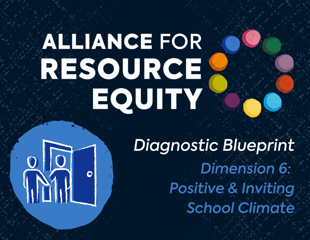 Dimension 6: Positive and Inviting School Climate