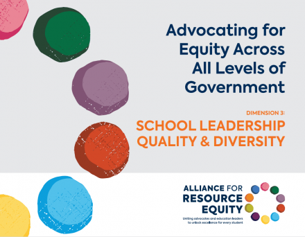 Advocating for Equity Across All Levels of Government - Dimension 3 – School Leadership Quality and Diversity